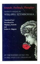 Sounds Feelings Thoughts Seventy Poems by Wislawa Szymborska - Wisawa Szymborska Author 
