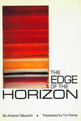 The Edge of the Horizon - Antonio Tabucchi Author 