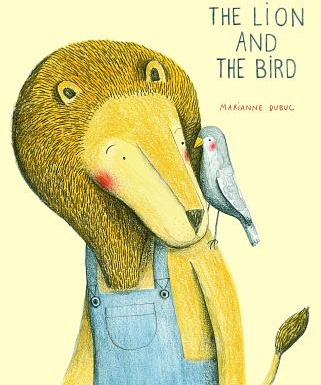 The Lion and the Bird - Marianne Dubuc Author 