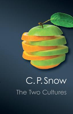 The Two Cultures - C P Snow Author 