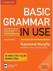 Basic Grammar in Use Student s Book with Answers and Interactive eBook Self-Study Reference and Pract 