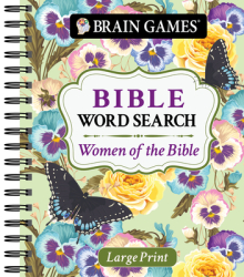 Brain Games - Large Print Bible Word Search Women of the Bible - Publications International Ltd Aut 