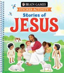 Brain Games - Sticker Activity Stories of Jesus - Publications International Ltd Aut 