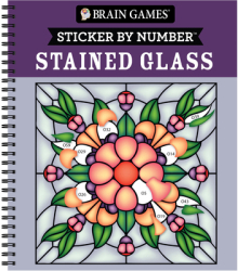 Brain Games - Sticker by Number Stained Glass 28 Images to Sticker - Publications International Ltd 