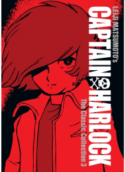 Captain Harlock The Classic Collection Vol 3 - Leiji Matsumoto Author 