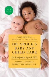 Dr Spock s Baby and Child Care 10th Edition - Benjamin Spock Author 