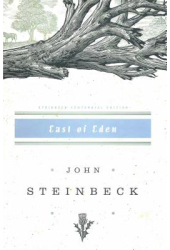 East of Eden - John Steinbeck Author 