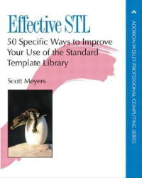 Effective STL 50 Specific Ways to Improve Your Use of the Standard Template Library - Scott Meyers A