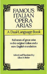 Famous Italian Opera Arias Famous Italian Opera Arias A Dual-Language Book a Dual-Language Book 