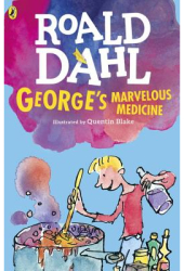 George s Marvelous Medicine - Roald Dahl 