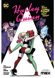 Harley Quinn The Animated Series Volume 1 The Eat Bang Kill Tour - Tee Franklin Author 