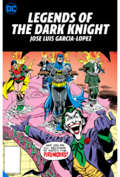 Legends of the Dark Knight Jose Luis Garcia Lopez Hc - Hardcover - Len Wein Author 