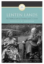 Lenten Lands My Childhood with Joy Davidman and C S Lewis - Douglas H Gresham Author 