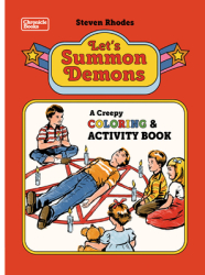 Let s Summon Demons A Creepy Coloring and Activity Book - Steven Rhodes Author 