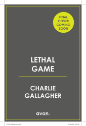 Lethal Game - Charlie Gallagher Author 