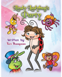 Lindy Ladybug s Party - Teri Thompson Author 