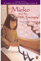 Mieko and the Fifth Treasure - Eleanor Coerr 