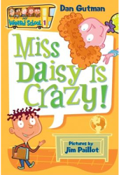Miss Daisy Is Crazy - Dan Gutman 