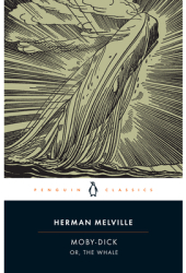 Moby-Dick Or the Whale - Herman Melville Author 