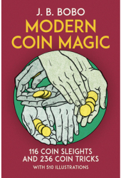 Modern Coin Magic - J B Bobo 