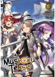 Mushoku Tensei Jobless Reincarnation Light Novel Vol 4 - Rifujin Na Magonote Author 