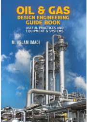 Oil Gas Design Engineering Guide Book - M Aslam Imadi Author