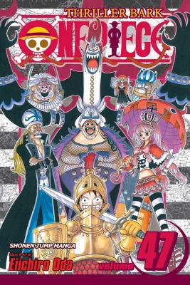 One Piece Volume 47 Thriller Bark Part 2 - Eiichiro Oda 
