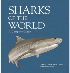 Sharks of the World A Complete Guide - Marc Dando Illustrator 