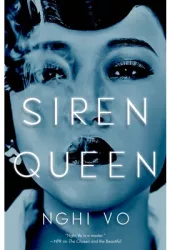 Siren Queen - Nghi Vo Author 