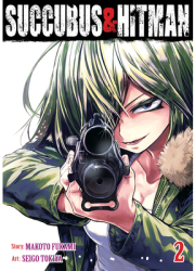 Succubus and Hitman Vol 2 - Makoto Fukami Author 