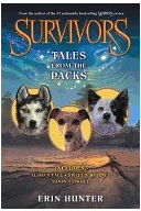 Survivors Tales from the Packs - Erin Hunter Author 