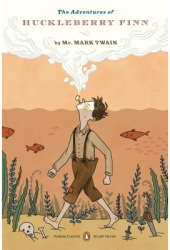 The Adventures of Huckleberry Finn - Mark Twain Author 