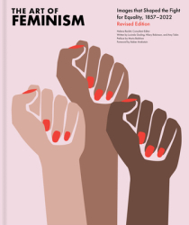 The Art of Feminism Revised Edition - Helena Rickett Author 
