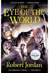 The Eye of the World The Graphic Novel Volume Two - Robert Jordan Author 