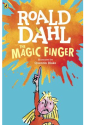 The Magic Finger - Roald Dahl 