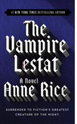 The Vampire Lestat - Anne Rice 