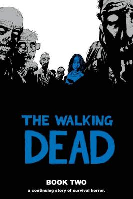The Walking Dead Book 2 - Robert Kirkman 