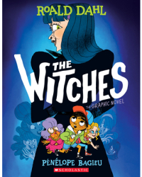 The Witches The Graphic Novel - Roald Dahl Author 