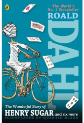 The Wonderful Story of Henry Sugar and Six More - Roald Dahl 
