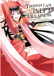 Though I Am an Inept Villainess Tale of the Butterfly-Rat Body Swap in the Maiden Court Manga Vol 