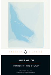 Winter in the Blood - James Welch 