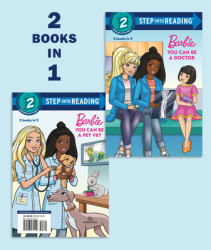 You Can Be a Doctor You Can Be a Pet Vet Barbie - Random House Author 