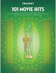 101 Movie Hits 101 Movie Hits for Trumpet - Hal Leonard Corp Created by 