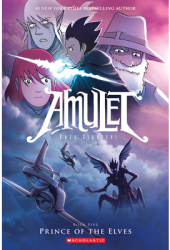 Amulet 5 Prince of the Elves - Kazu Kibuishi Author 