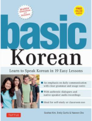 Basic Korean Learn to Speak Korean in 19 Easy Lessons Companion Online Audio and Dictionary - Soohe 