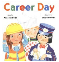 Career Day - Anne F Rockwell 