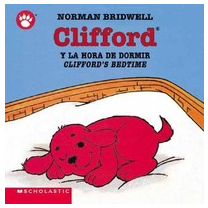 Clifford y la Hora de Dormir Clifford s Bedtime - Norman Bridwell 