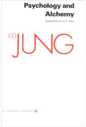 Collected Works of C G Jung Volume 12 Psychology and Alchemy - Carl Gustav Jung Author 