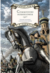 Commodore Hornblower - C S Forester 