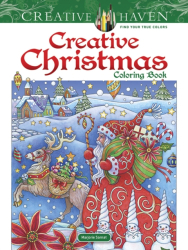 Creative Haven Creative Christmas Coloring Book - Marjorie Sarnat Author 